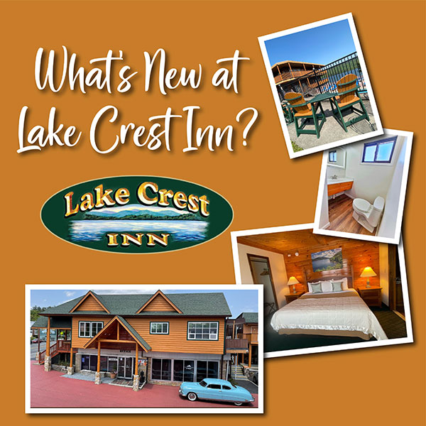what's new at Lake Crest Inn